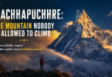 Machhapuchhre: The Mountain Nobody Is Allowed to Climb